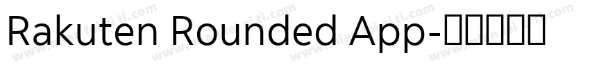 Rakuten Rounded App字体转换